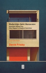 Modernliğin Şehir Manzaraları