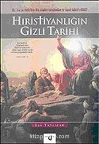 Hıristiyanlığın Gizli Tarihi