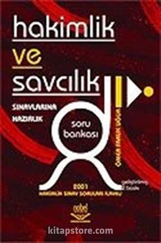 Hakimlik ve Savcılık Sınavlarına Hazırlık Soru Bankası