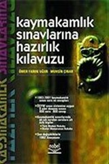 Kaymakamlık Sınavlarına Hazırlık Kılavuzu