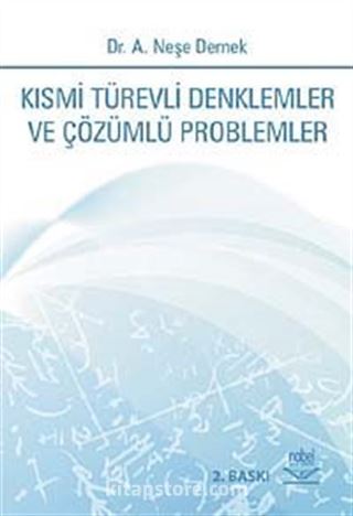 Kısmi Türevli Denklemler ve Çözümlü Problemler