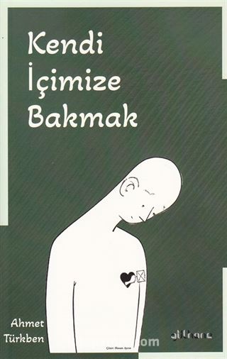 Kendi İçimize Bakmak