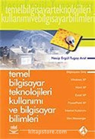 Temel Bilgisayar Teknolojileri Kullanımı ve Bilgisayar Bilimleri