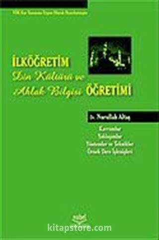 İlköğretim Din Kültürü ve Ahlak Bilgisi Öğretimi