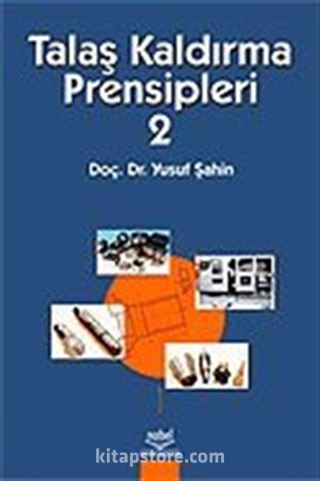 Talaş Kaldırma Prensipleri 2