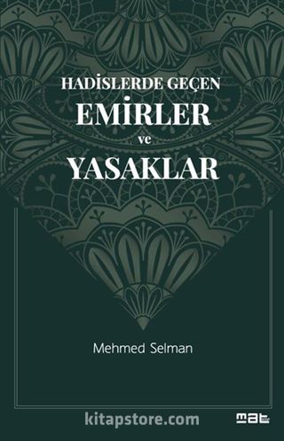 Hadislerde Geçen Emirler ve Yasaklar