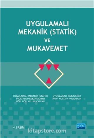 Uygulamalı Mekanik (Statik) ve Mukavemet