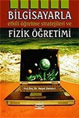 Bilgisayarla Etkili Öğretme Stratejileri ve Fizik Öğretimi