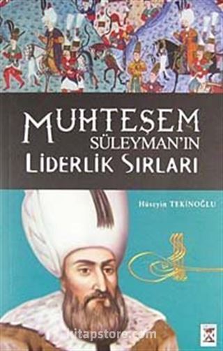 Muhteşem Süleyman Liderlik Sırları