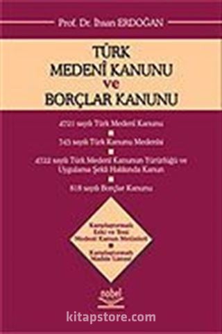 Türk Medeni Kanunu ve Borçlar Kanunu