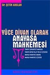 Yüce Divan Olarak Anayasa Mahkemesi