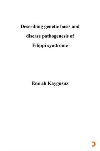 Describing genetic basis and disease pathogenesis of Filippi syndrome