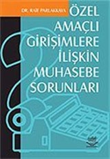 Özel Amaçlı Girişimlere İlişkin Muhasebe Sorunları