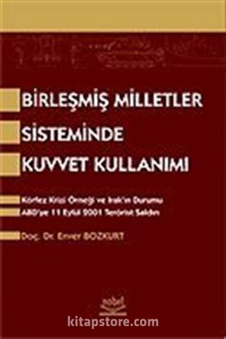 Birleşmiş Milletler Sisteminde Kuvvet Kullanımı