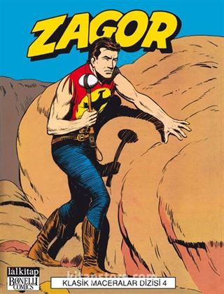 Zagor-Klasik Maceralar Dizisi Cilt 4 Baltanın Dansı, Korku Adası, Titan'ın Peşinde