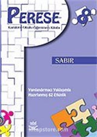 Perese: Karakter Okulu Öğretmen Kitabı 8/Sabır
