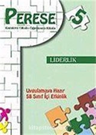 Perese: Karakter Okulu Öğretmen Kitabı 5/Liderlik