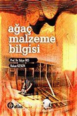 Ağaç Malzeme Bilgisi