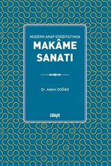 Modern Arap Edebiyatında Makame Sanatı