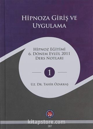 Hipnoza Giriş ve Uygulama