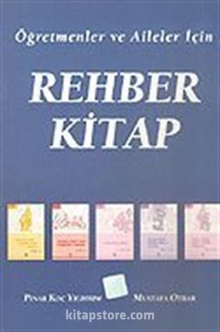 Öğretmenler ve Aileler İçin Rehber Kitap