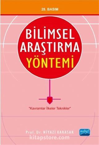 Bilimsel Araştırma Yöntemi / Prof. Dr. Niyazi Karasar