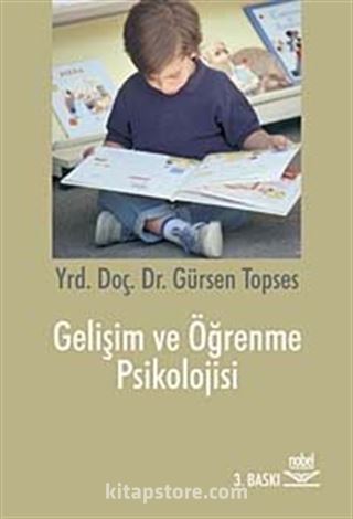 Gelişim ve Öğrenme Psikolojisi (Gürsen Topses)