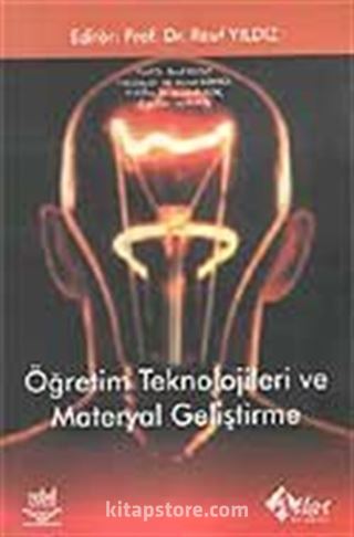 Öğretim Teknolojileri ve Materyal Geliştirme / Rauf Yıldız