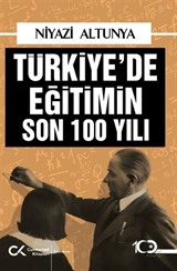 Türkiye'de Eğitimin Son 100 Yılı