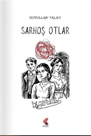 Sarhoş Otlar