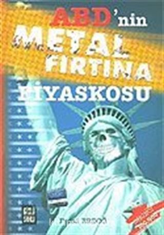 ABD'nin Metal Fırtına Fiyaskosu