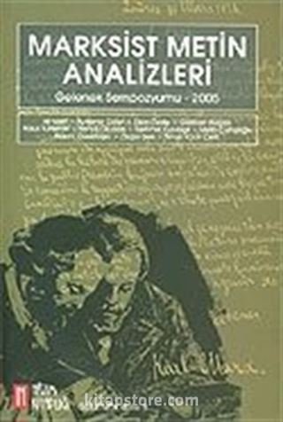 Marksist Metin Analizleri/Gelenek Sempozyumu 2005