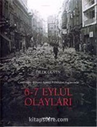 6-7 Eylül Olayları / Dilek Güven