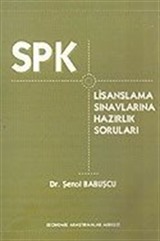 SPK Lisanslama Sınavlarına Hazırlık Soruları