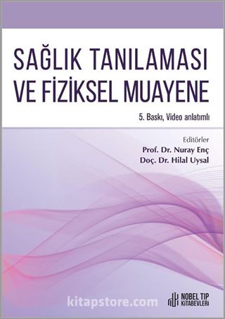 Sağlık Tanılaması ve Fiziksel Muayene 5. Baskı, Video anlatımlı