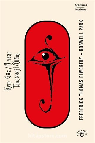 Kem Göz / Nazar - Tanatoloji / Ölüm