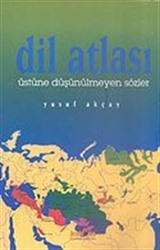 Dil Atlası/Üstüne Düşünülmeyen Sözler