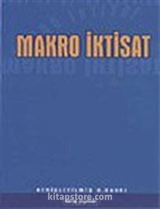 Makro İktisat / Prof. Dr. Özhan Uluatam