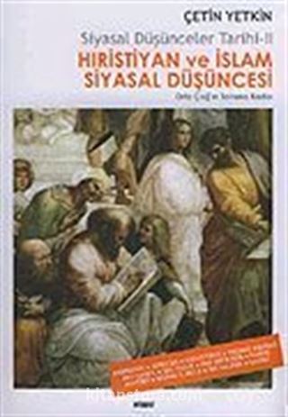 Siyasal Düşünceler Tarihi 2/Hıristiyan ve İslam Siyasal Düşüncesi