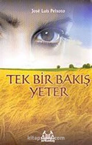 Tek Bir Bakış Yeter