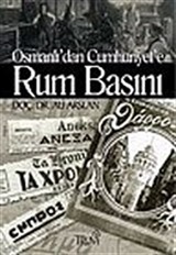 Osmanlı'dan Cumhuriyet'e Rum Basını