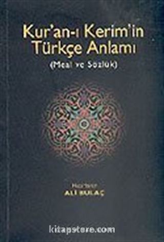 Kur'an-ı Kerim'in Türkçe Anlamı (Meal ve Sözlük)