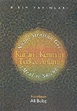 Nüzul Sırasına Göre Kur'an-ı Kerim'im Türkçe Anlamı (Meal ve Sözlük)