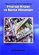 Finansal Krizler ve Banka Hücumları