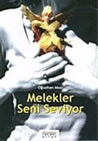 Melekler Seni Seviyor