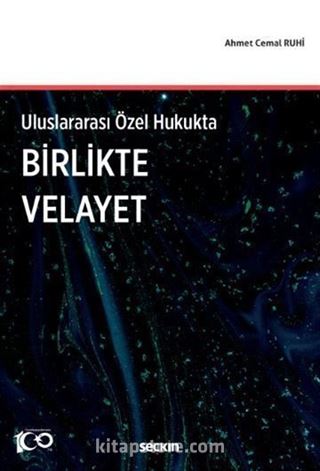 Uluslararası Özel Hukukta - Birlikte Velayet