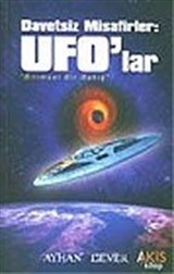 Davetsiz Misafirler: Ufo'lar