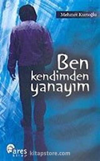 Ben Kendimden Yanayım