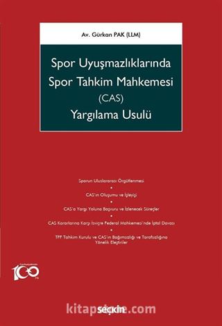 Spor Uyuşmazlıklarında Spor Tahkim Mahkemesi (CAS) Yargılama Usulü