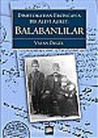 Balabanlılar/Dimetoka'dan Erzincan'a Bir Alevi Aşiret